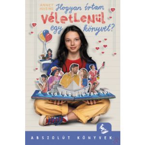 HOGYAN ÍRTAM VÉLETLENÜL EGY KÖNYVET?