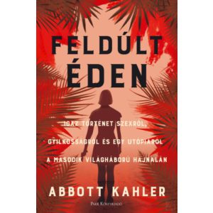 FELDÚLT ÉDEN