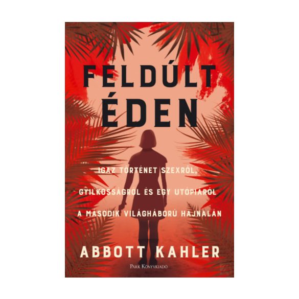 FELDÚLT ÉDEN
