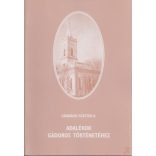 ADALÉKOK GÁDOROS TÖRTÉNETÉHEZ - Elfogyott