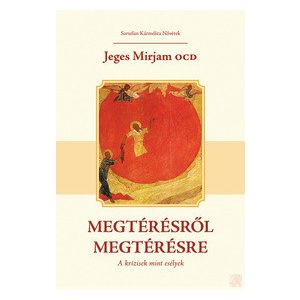 MEGTÉRÉSRŐL MEGTÉRÉSRE