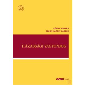 HÁZASSÁGI VAGYONJOG [Előrendelhető]