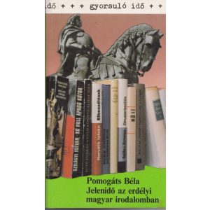 JELENIDŐ AZ ERDÉLYI MAGYAR IRODALOMBAN