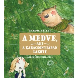 A MEDVE, AKI A KARÁCSONYFÁBAN LAKOTT 