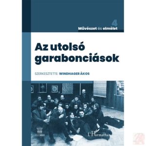 AZ UTOLSÓ GARABONCIÁSOK