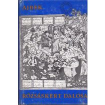 A RÓZSÁSKERT DALOSA