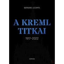 A KREML TITKAI - 1917-2022