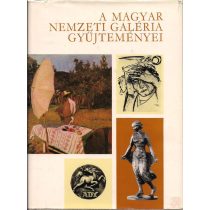 A MAGYAR NEMZETI GALÉRIA GYŰJTEMÉNYEI