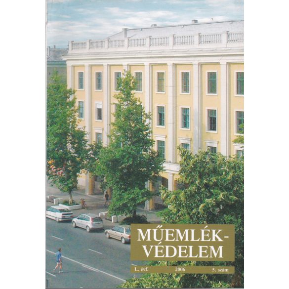 MŰEMLÉKVÉDELEM - L. évf., 2006/5.