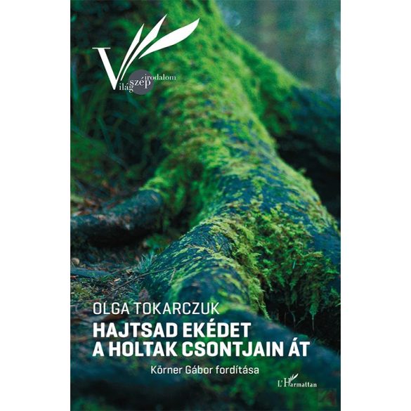 HAJTSAD EKÉDET A HOLTAK CSONTJAIN ÁT - Elfogyott