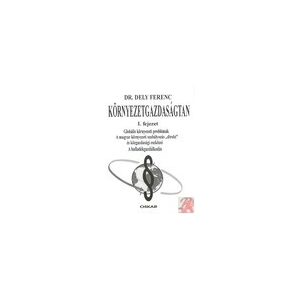 KÖRNYEZETGAZDASÁGTAN I. KÖRNYEZETGAZDASÁGTAN I.