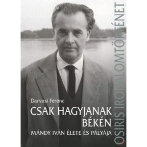 CSAK HAGYJANAK BÉKÉN 