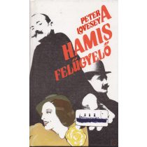A HAMIS FELÜGYELŐ