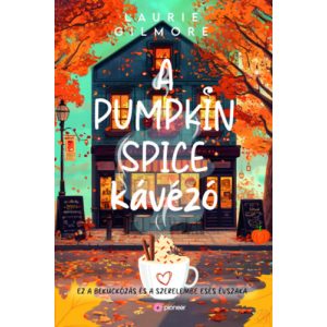 A PUMPKIN SPICE KÁVÉZÓ