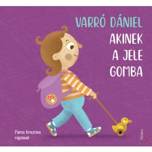 AKINEK A JELE GOMBA