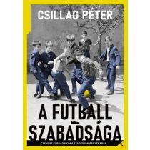 A FUTBALL SZABADSÁGA