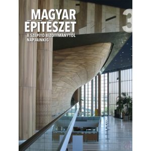 MAGYAR ÉPÍTÉSZET SOROZAT 3. kötet