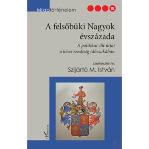 A FELSŐBÜKI NAGYOK ÉVSZÁZADA 