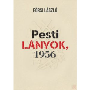 PESTI LÁNYOK, 1956