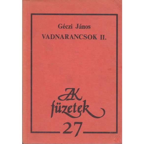 VADNARANCSOK II. kötet