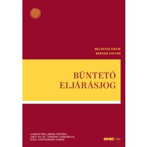  BÜNTETŐ ELJÁRÁSJOG - A büntetőeljárási törvény tankönyve (2023)