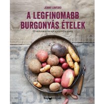 A LEGFINOMABB BURGONYÁS ÉTELEK