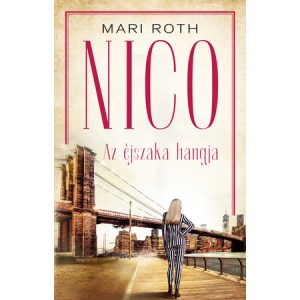 NICO – AZ ÉJSZAKA HANGJA