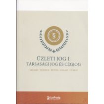 ÜZLETI JOG 1. - TÁRSASÁGI JOG ÉS CÉGJOG
