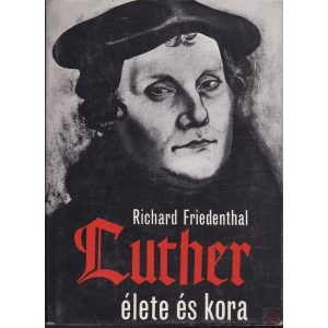 LUTHER ÉLETE ÉS KORA