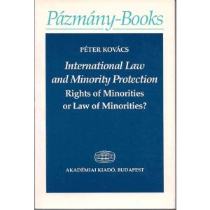 INTERNATIONAL LAW AND MINORITY PROTECTION