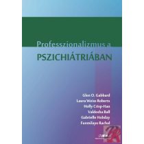 PROFESSZIONALIZMUS A PSZICHIÁTRIÁBAN