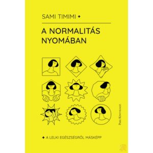 A NORMALITÁS NYOMÁBAN