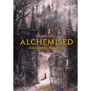 ALCHEMISED - ALKIMISTÁK HÁBORÚJA