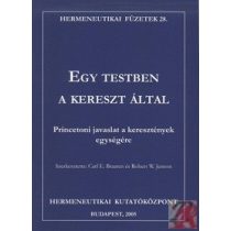 EGY TESTBEN A KERESZT ÁLTAL