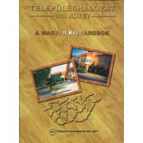 A MAGYAR KISVÁROSOK