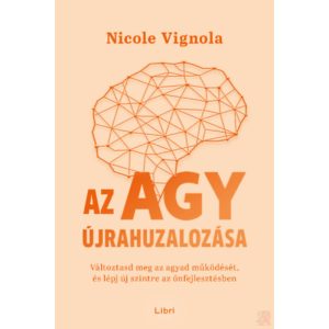 AZ AGY ÚJRAHUZALOZÁSA