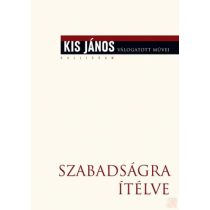 SZABADSÁGRA ÍTÉLVE