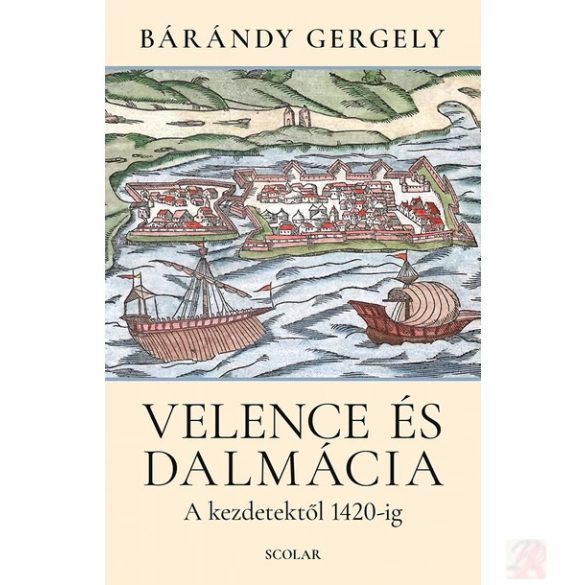 VELENCE ÉS DALMÁCIA 