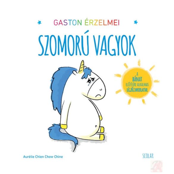 GASTON ÉRZELMEI – SZOMORÚ VAGYOK