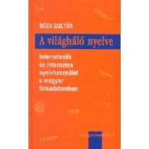 A VILÁGHÁLÓ NYELVE