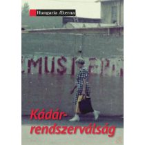 KÁDÁR-RENDSZERVÁLSÁG