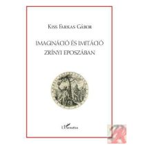 IMAGINÁCIÓ ÉS IMITÁCIÓ ZRÍNYI EPOSZÁBAN