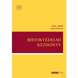 BIRTOKVÉDELMI KÉZIKÖNYV