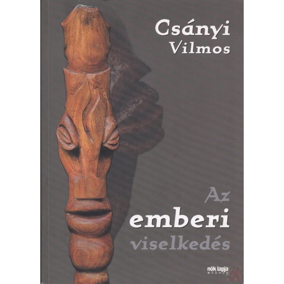 AZ EMBERI VISELKEDÉS