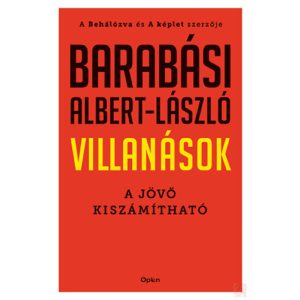 VILLANÁSOK - A JÖVŐ KISZÁMÍTHATÓ