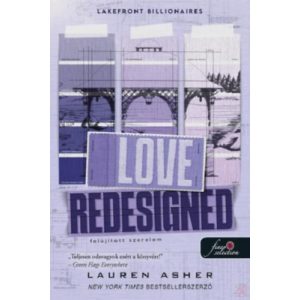 LOVE REDESIGNED - FELÚJÍTOTT SZERELEM