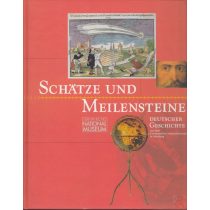SCHÄTZE UND MEILENSTEINE