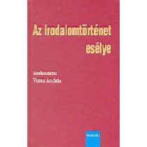 AZ IRODALOMTÖRTÉNET ESÉLYE