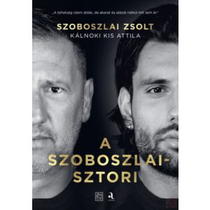 A SZOBOSZLAI-SZTORI