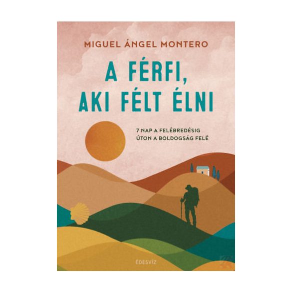 A FÉRFI, AKI FÉLT ÉLNI